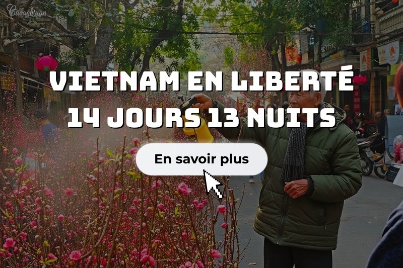 Vietnam en liberté 14 jours 13 nuits