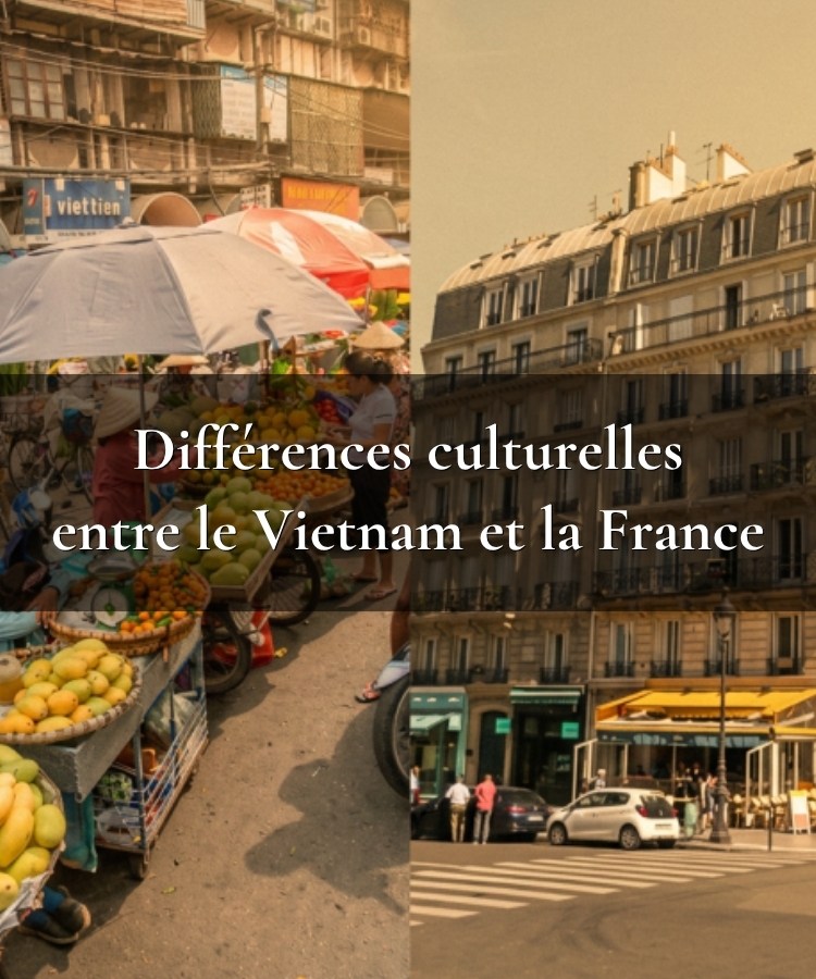 Différences culturelles entre le Vietnam et la France